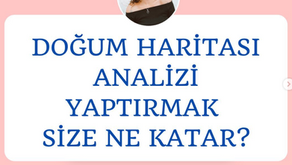 Doğum Haritası Analizi Yaptırmak Size Ne Katar?