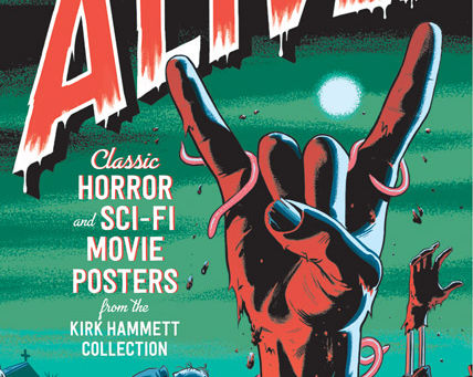IT'S ALIVE! CLASSIC HORROR AND SCI-FI ART FROM THE KIRK HAMMETT COLLECTION