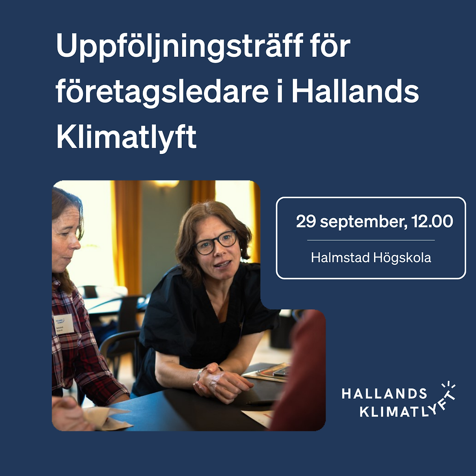 Uppföljningsträff för företagsledare i Hallands Klimatlyft