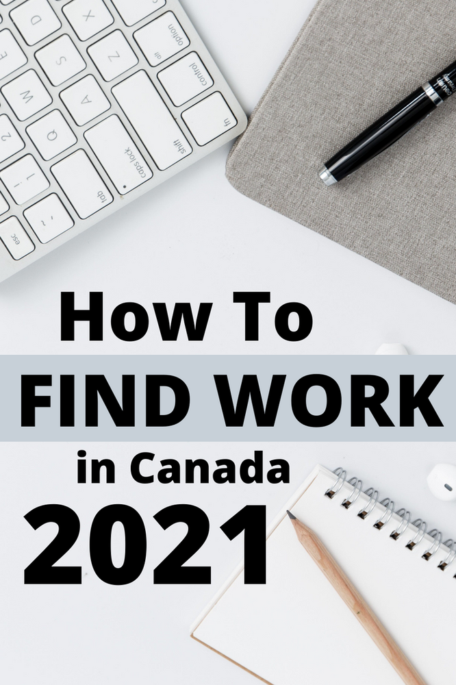 How to Find Work in Canada | 2021
