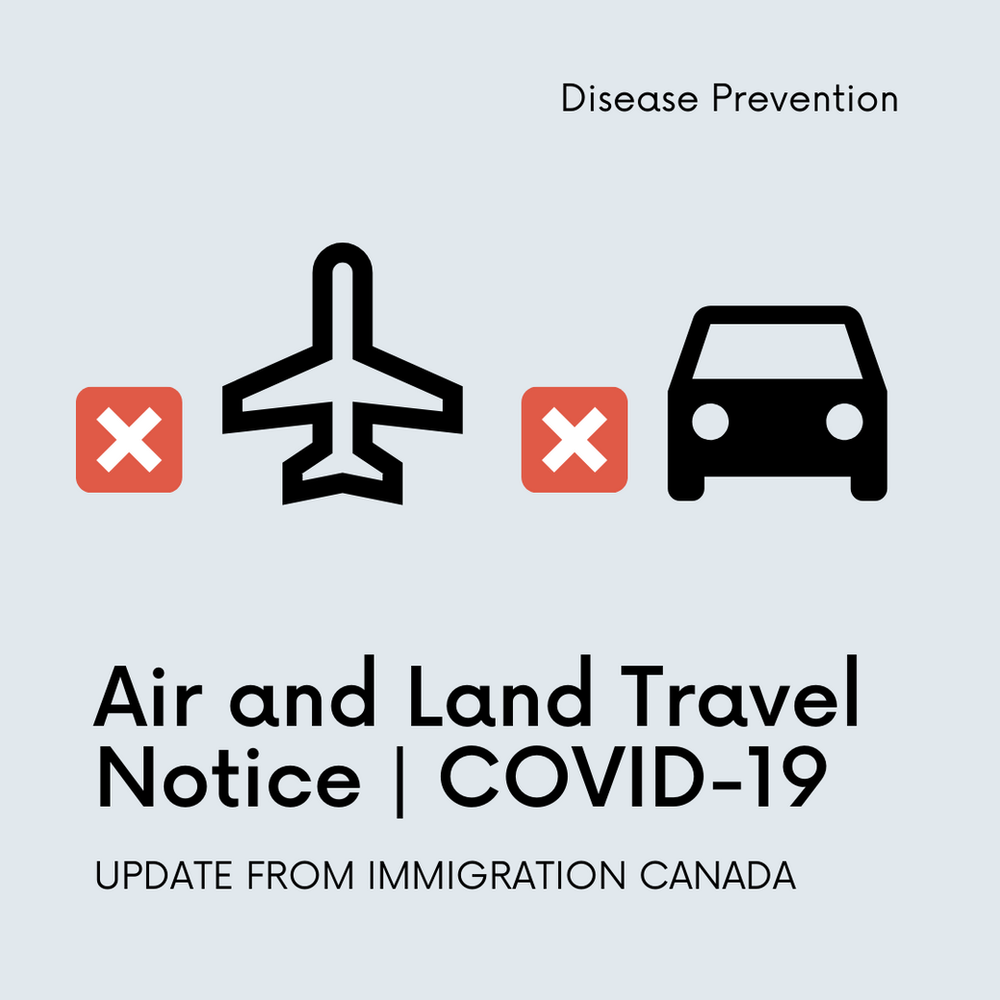 Air and Land Travel Notice from immigration Canada COVID19