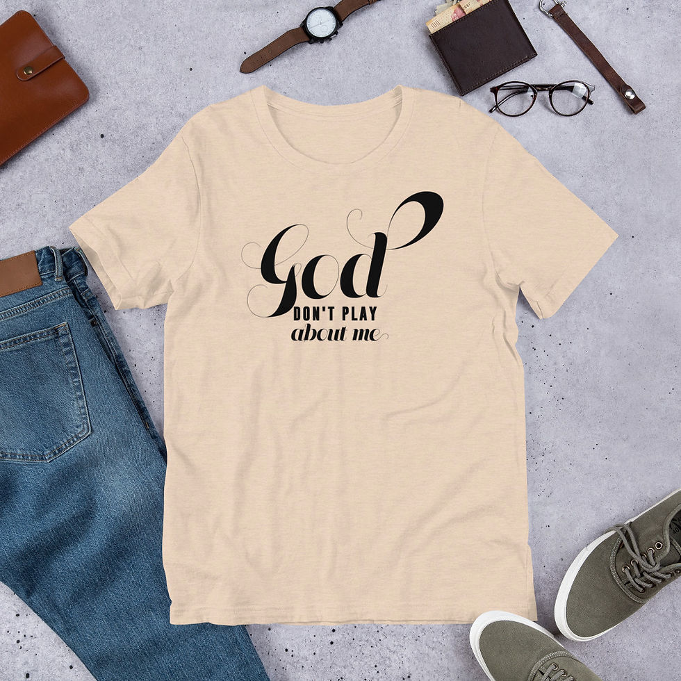 Thumbnail: GOD DON'T PLAY (Black Text/Unisex Fit)