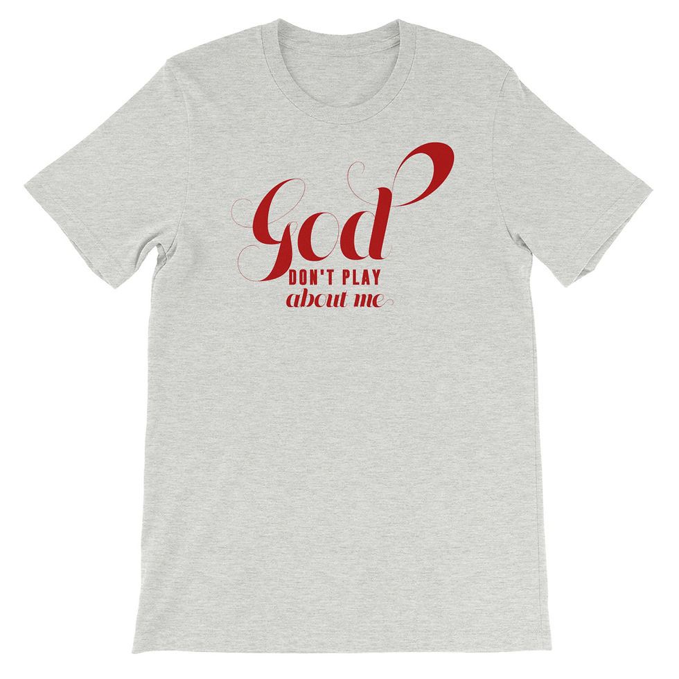 Thumbnail: GOD DON'T PLAY (Red Text/Unisex Fit)