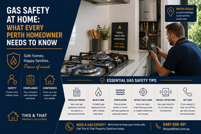 Gas Safety at Home: What Every Perth Homeowner Needs to Know