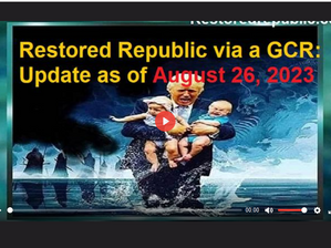 Restored Republic via a GCR as of August 26, 2023