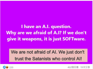 We are not afraid of AI. We just don't trust the Satanists who control AI!