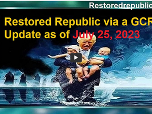 Restored Republic via a GCR as of July 25, 2023