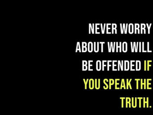 The key point is:  "I Am Telling The Truth" !!
