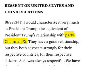 Scott Bessent addressed President Xi Jinping as "Party Chairman Xi" not "General Secretary of Chinese Communist Party"