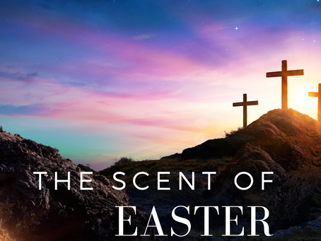 The Scent of Easter