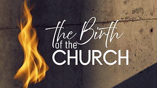 _The Birth of the Church (4).png