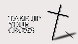 take up your cross (Presentation).png