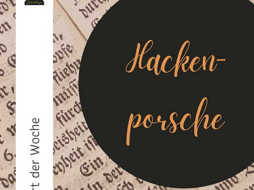 Wort der Woche 082: Hackenporsche