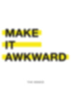 "Make it Awkward" logo