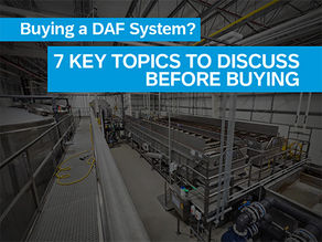 Buying a DAF System? 7 Key Topics to Discuss Before Deciding