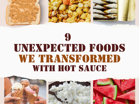 9 Unexpected Foods That  Go Surprisingly Well With Hot Sauce
