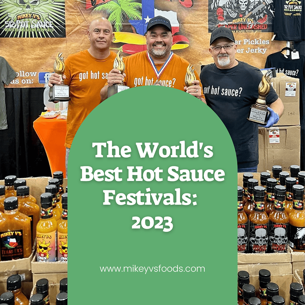 The World's Best Hot Sauce Festivals 2023