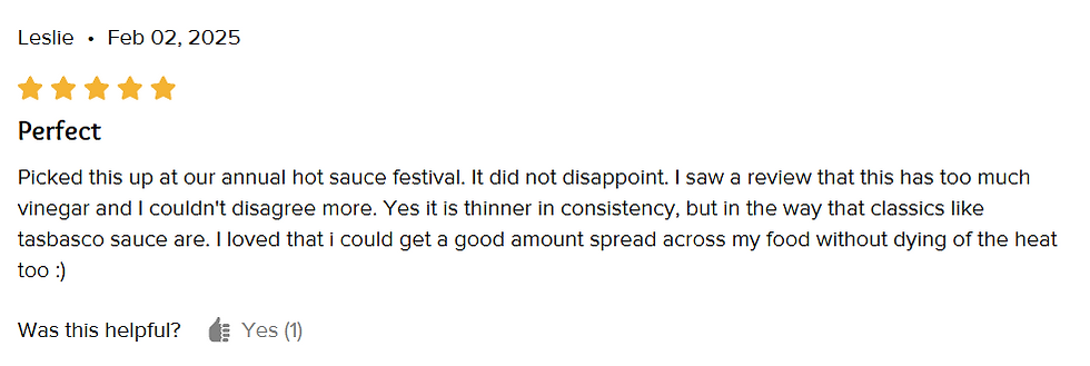 Screenshot of a 5-star review by Leslie dated Feb 02, 2025, titled Perfect, praising reaper unleashed hot sauce.