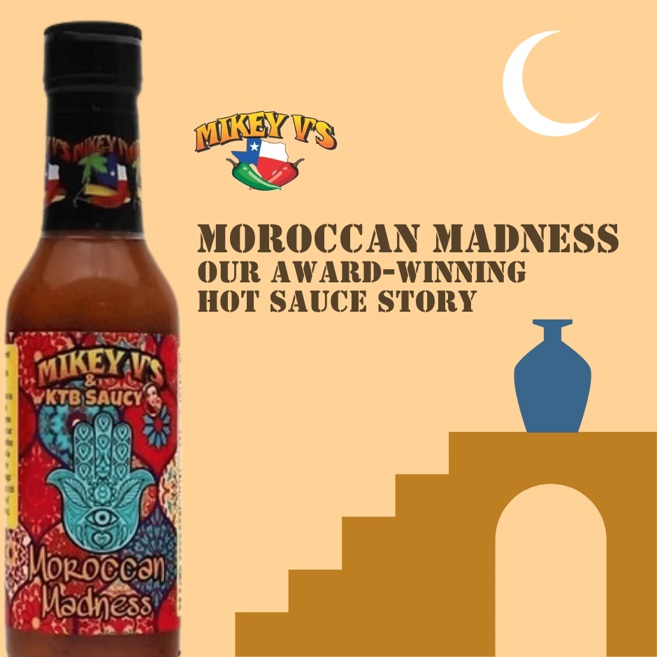 Mikey V's Moroccan Madness hot sauce bottle beside bold promo text, crescent moon, and blue vase on desert-style steps.
