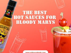 The Best Hot Sauces for Bloody Marys