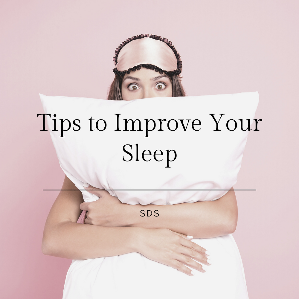 Tips to Improve Your Sleep