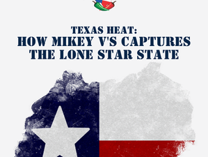 Texas Heat: How Mikey V's Captures the Lone Star State