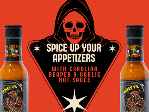 Carolina Reaper & Garlic Hot Sauce Appetizer Recipes