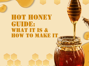 Hot Honey Guide: What It Is & How to Make It  