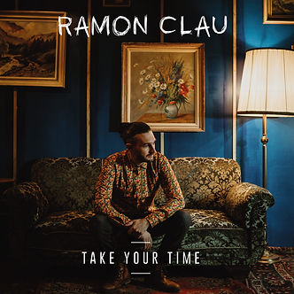 Ramon Clau - Take Your Time