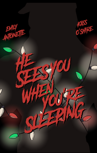 タイニーアンエステル　He Sees You When You’re Sleep E-Book Preorder: He Sees You When You're Sleeping | Kass O