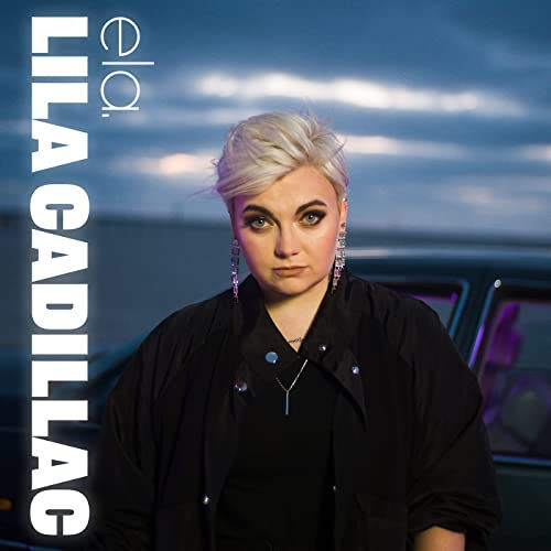 Ela - Lila Cadillac (Single)