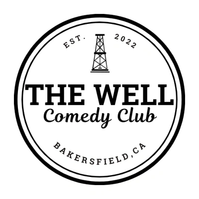 BAKERSFIELD - THE WELL COMEDY CLUB