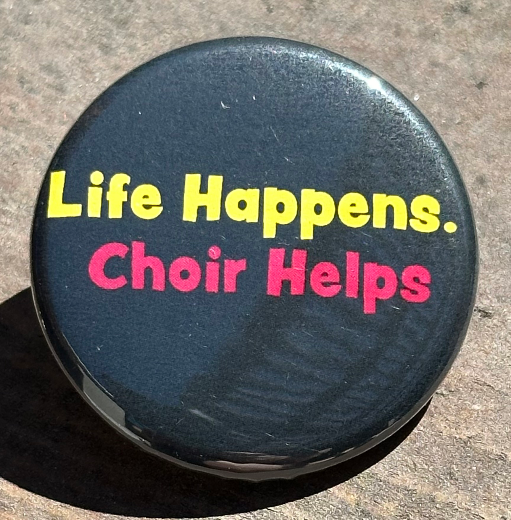 Like Happens. Choir Helps.