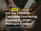 Photo of people's hands in a "team fan" as background.  AMO (Association of Municipalities of Ontario) logo at top.  Yellow text:  New FREE Workshop.  Bold white text:  Are You a Diverse Candidate Considering Running for 2026 Municipal Election?