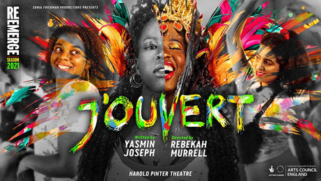 J'ouvert - Harold Pinter Theatre