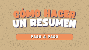 Cómo hacer un buen resumen paso a paso