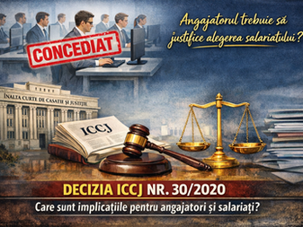 Concedierea pentru motive care nu țin de persoana salariatului. Este angajatorul obligat să justifice alegerea salariatului concediat? Observații pornind de la Decizia ICCJ nr. 30/2020