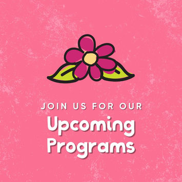 ASK upcoming programs graphic with flower