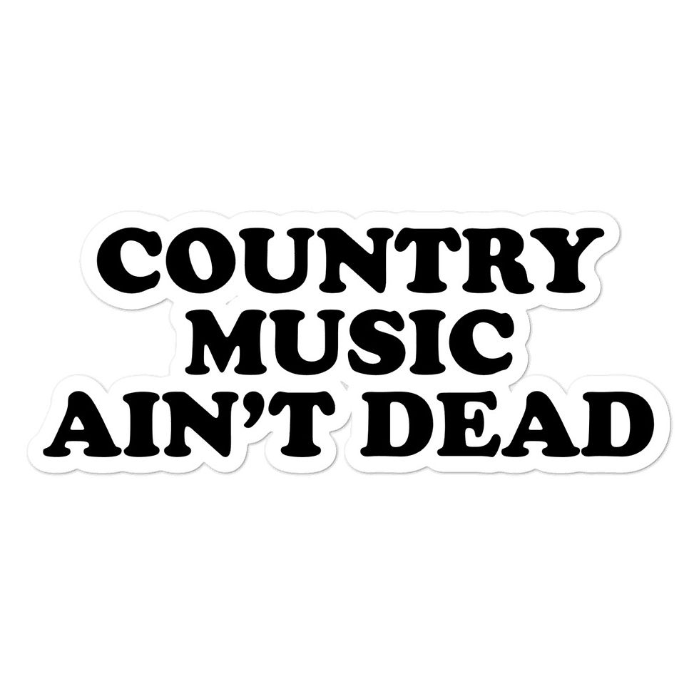 Thumbnail: 'Country Music Ain't Dead' Bubble-free stickers