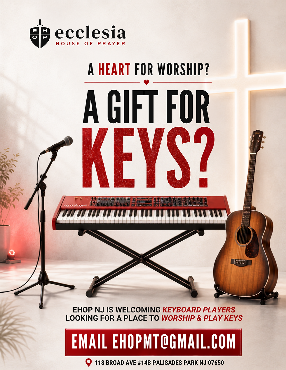 EHOP NJ inviting keyboard players with a heart for worship to come worship and serve at Ecclesia House of Prayer in Palisades Park, New Jersey.