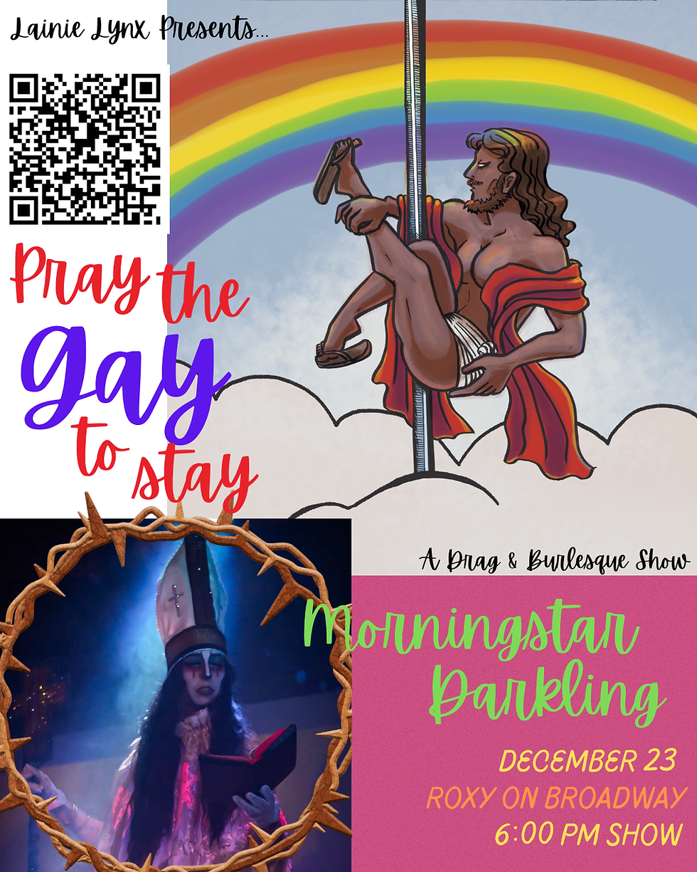 Lainie Linx Presents; Pray the Gay to Stay