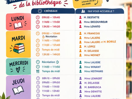 Horaires provisoire de la bibliothèque de l'école !