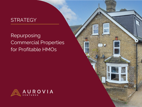 Repurposing Commercial Properties for Profitable HMOs