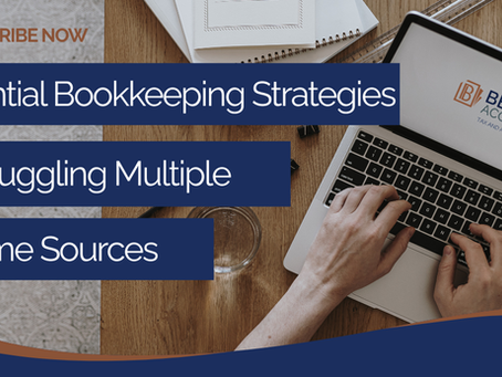 Hands type on a laptop with Belshaw Accounting logo. Text: "Essential Bookkeeping Strategies for Juggling Multiple Income Sources." Subtle, modern setting.