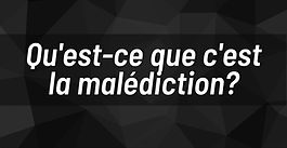Shalam 1 : Qu'est-ce que c'est la malédiction?