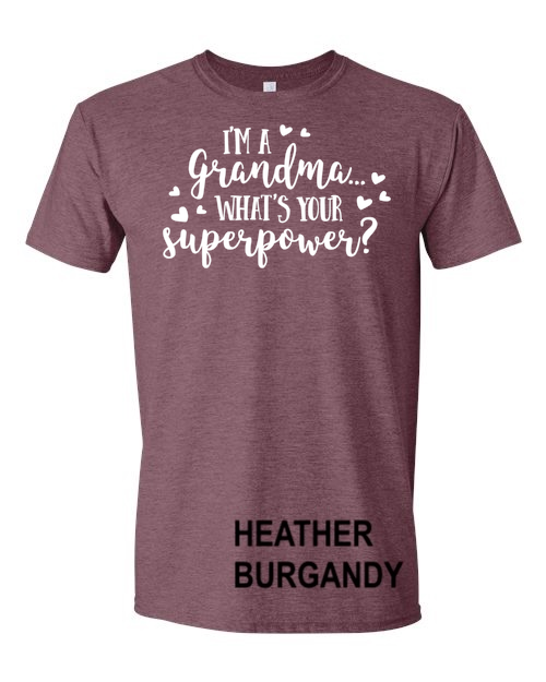 I'm a Grandma, What Your superpower?