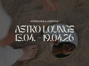 Astro Cheat Sheet (13. - 19.04.26)