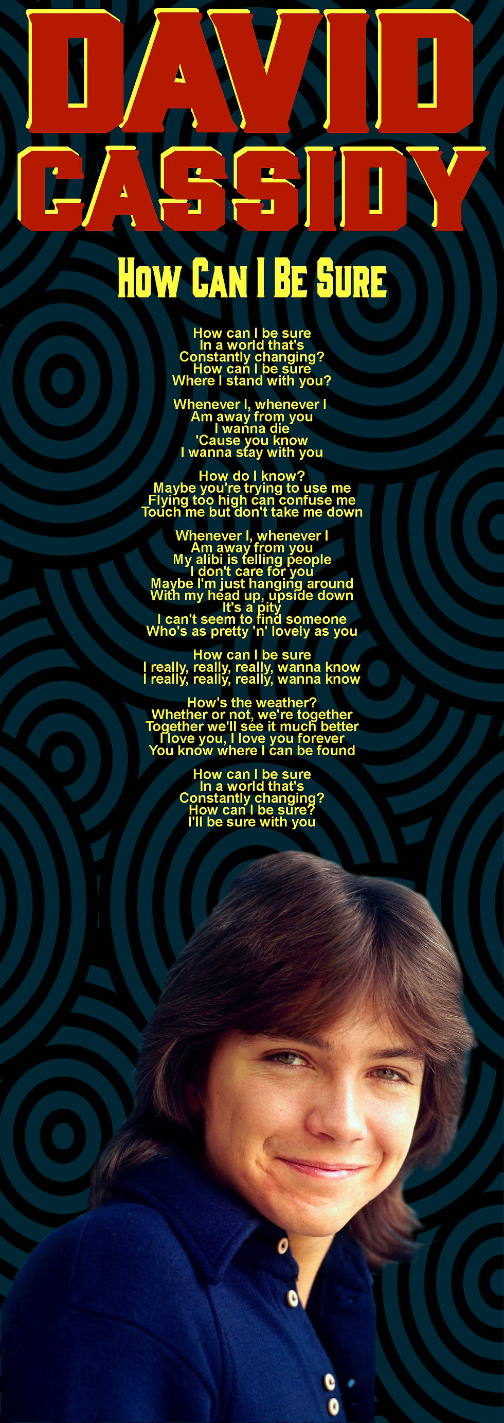 DAVID CASSIDY HOW CAN I BE SURE 2 LYRIC