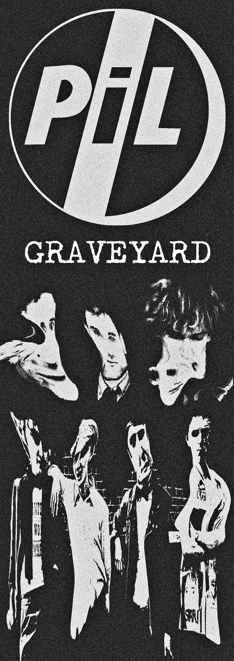 PUBLIC IMAGE LTD GRAVEYARD LYRIC