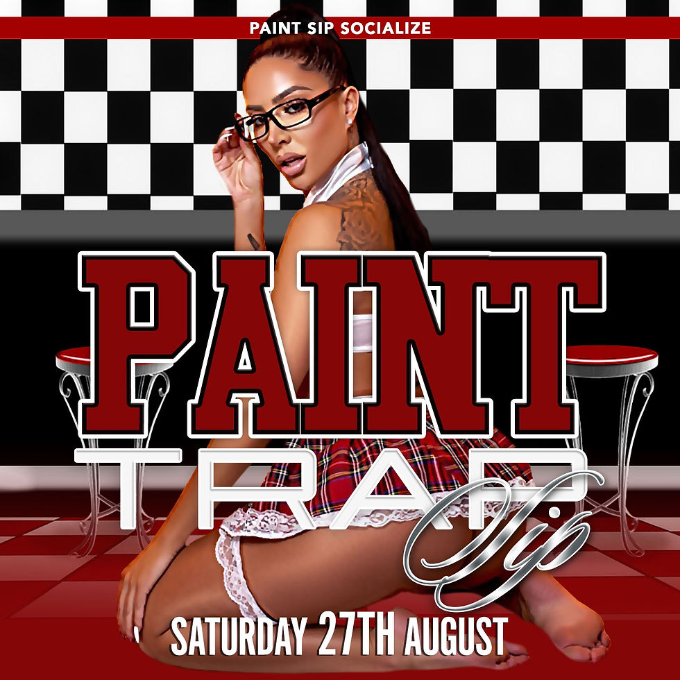 August Trap Paint Sip 10:30pm